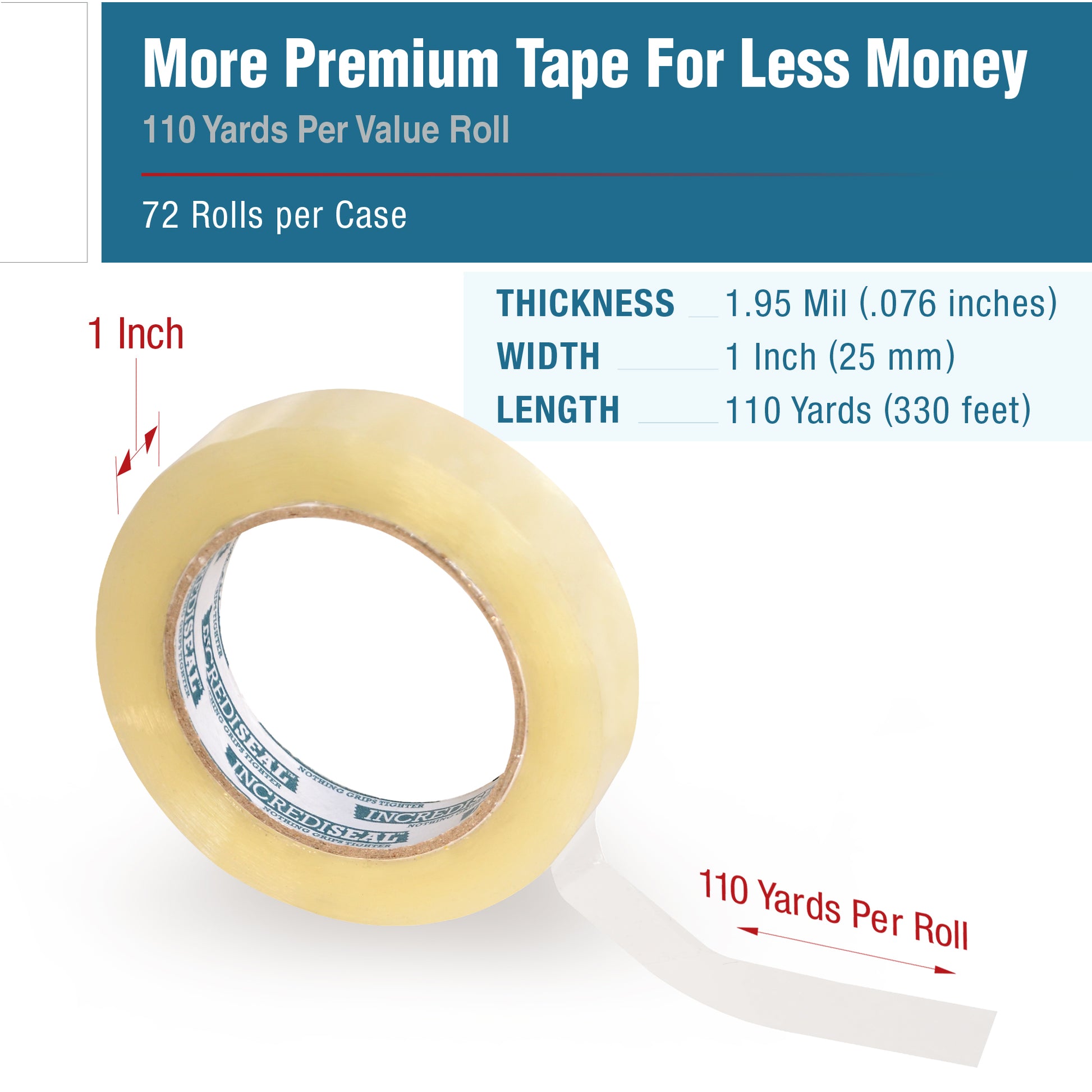 color: clear ~ size 1" ~ alt: AT1-2822  IncrediSeal ™ Polypro Strapping Tape, 1" x 110 yds, 1.95 mil,  Clear, 72 rolls/case
